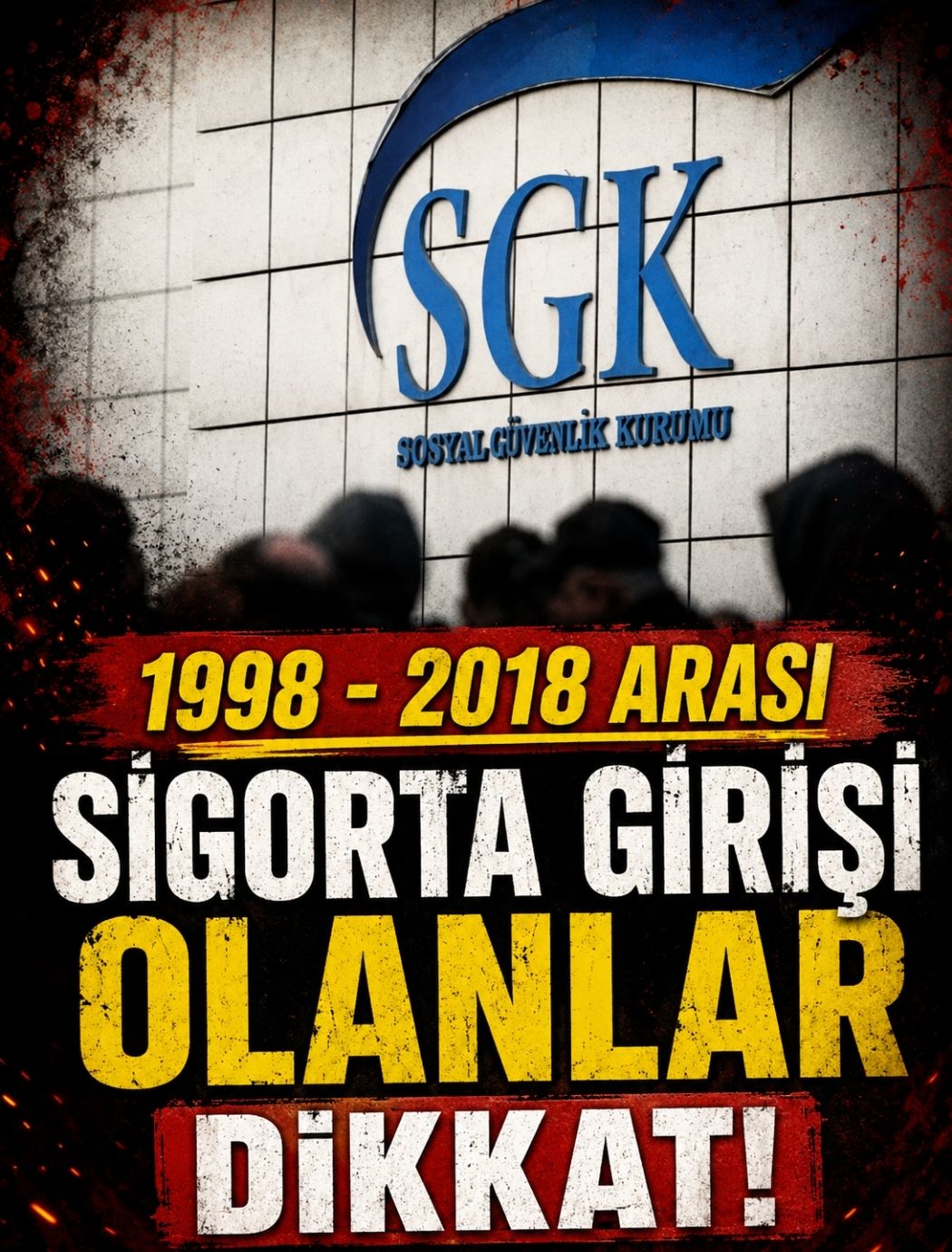 1998-2018 Arası Sigorta Girişi Olanlara