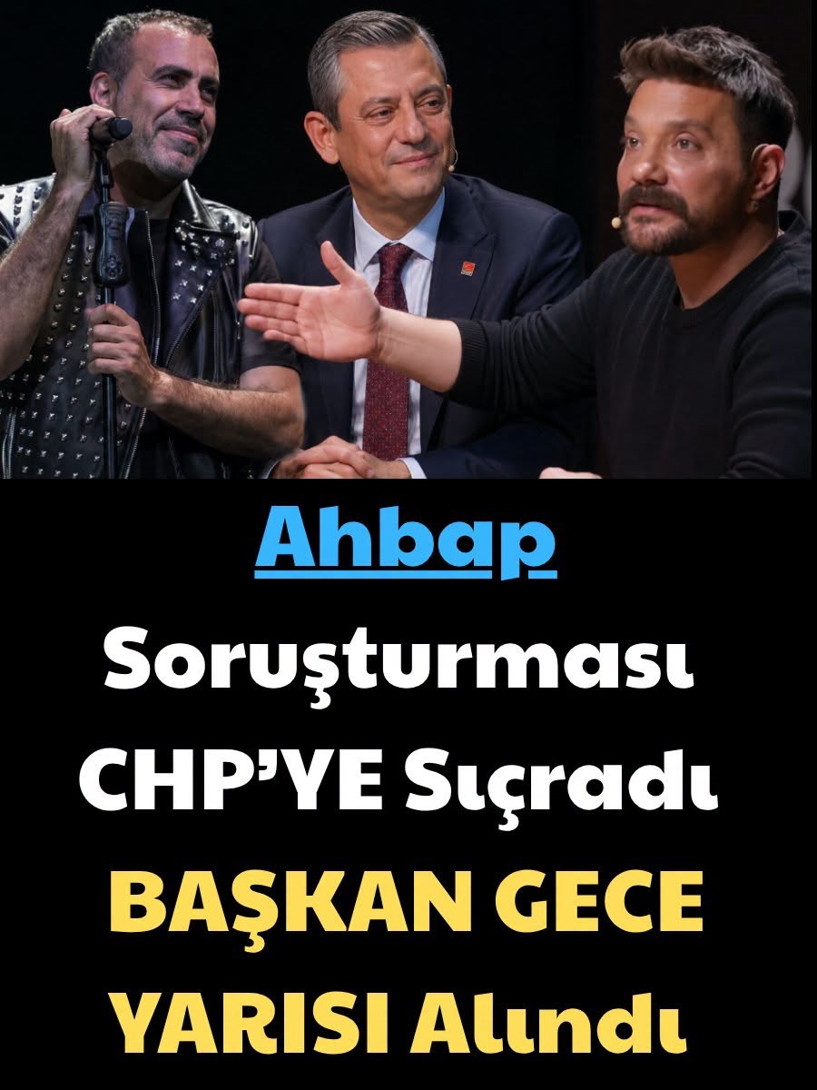 Ahbap soruşturması CHP'ye sıçradı