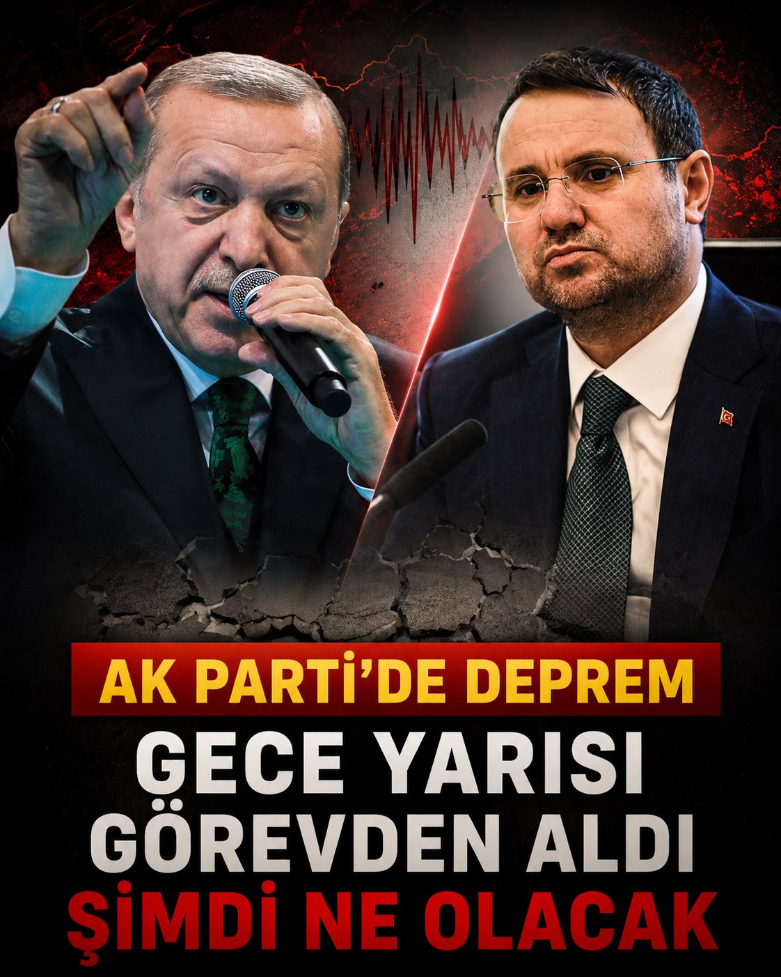 Ak Parti'de Deprem: O İsim Görevden Alındı