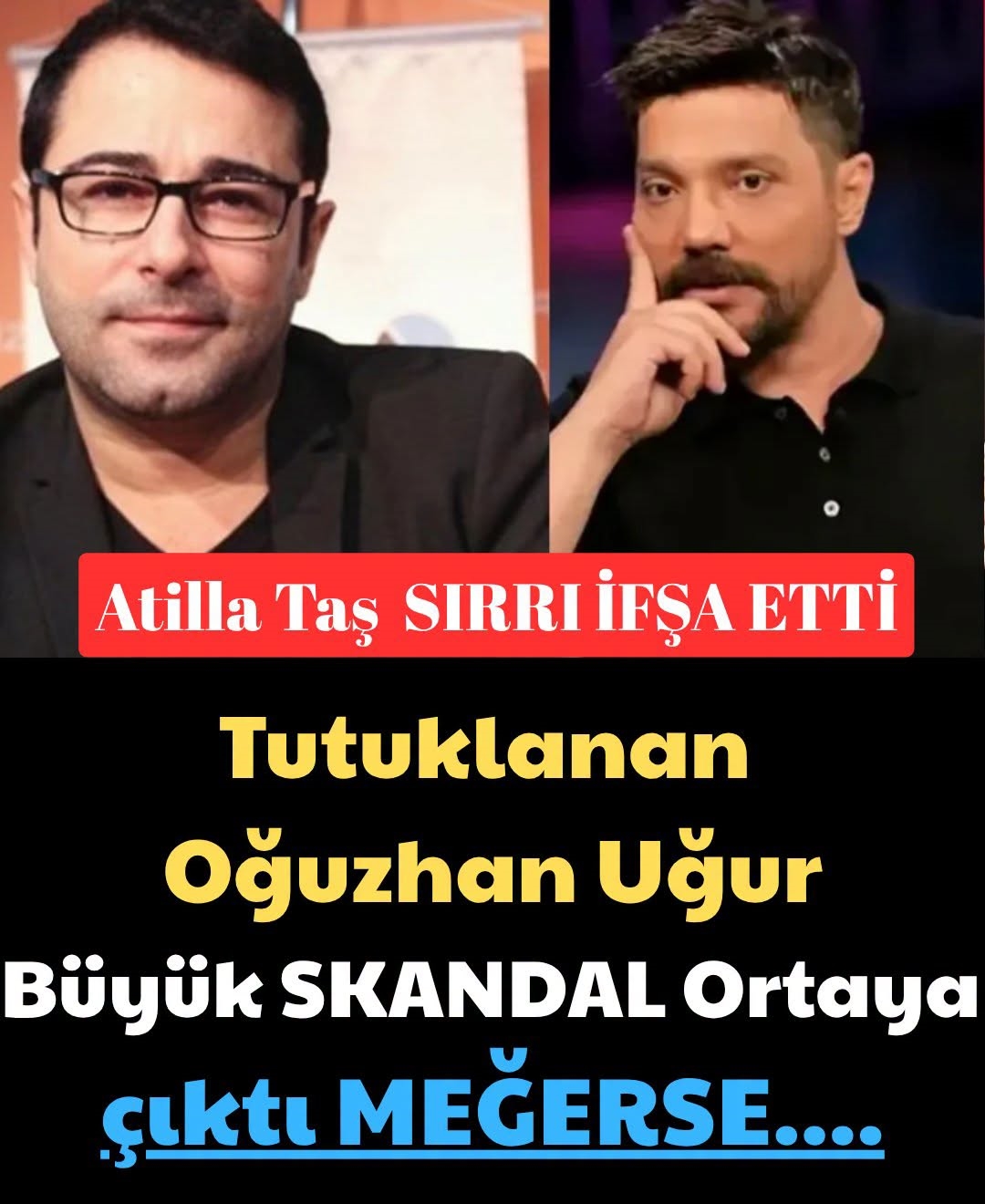Atilla Taş Açıkladı