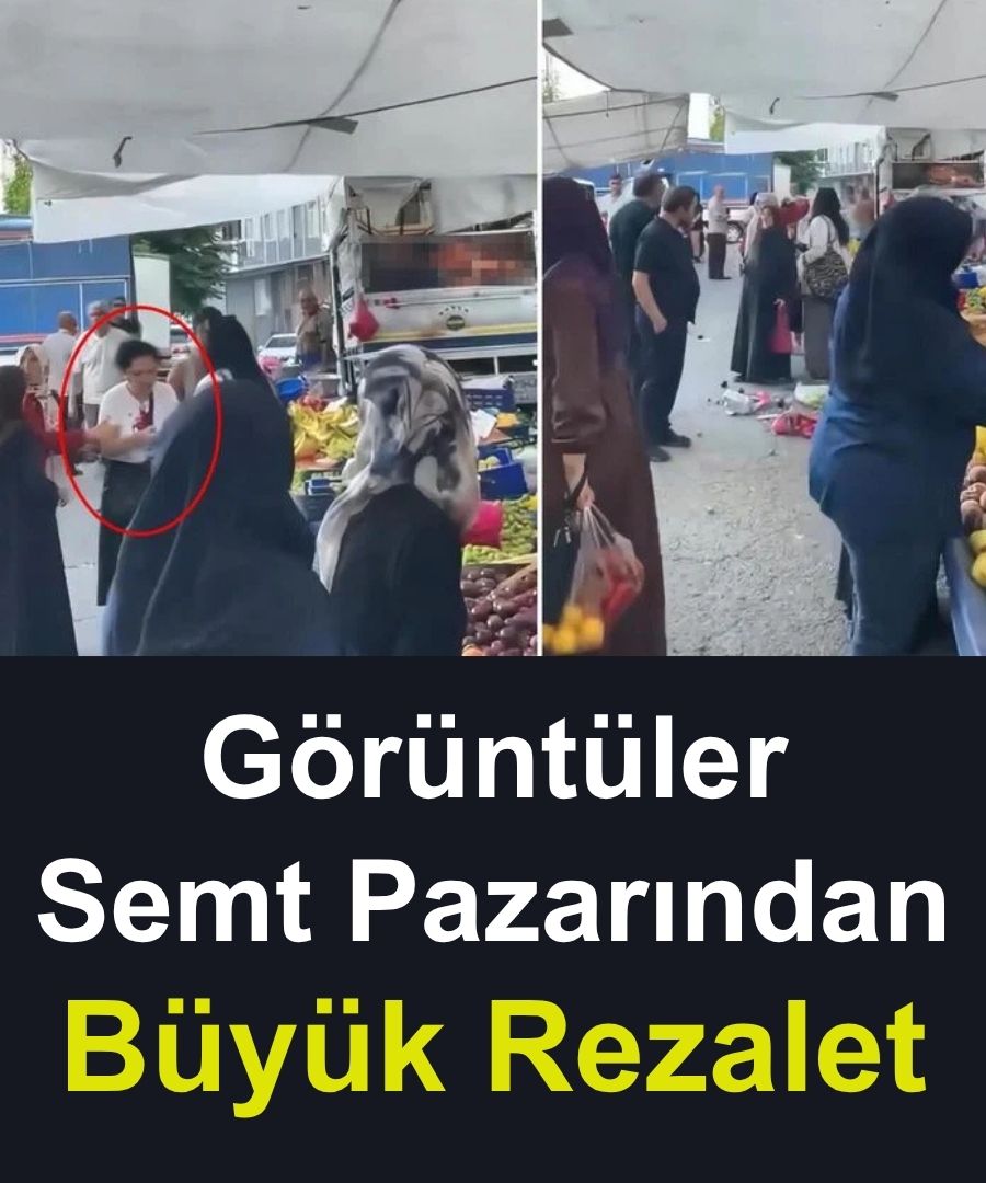 Bu Görüntüler Semt Pazarından
