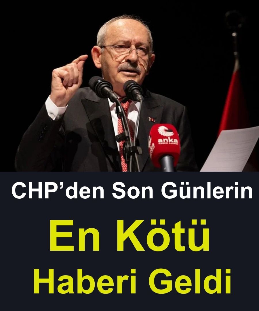 CHP'de Son Günlerin En Kötü Haberi