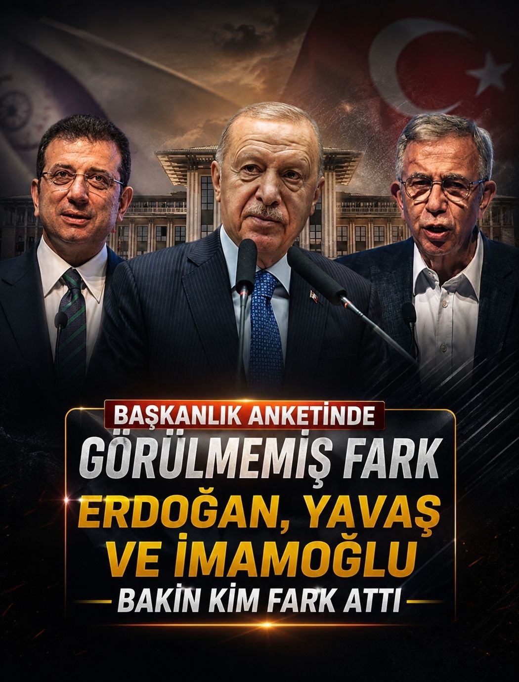 Cumhurbaşkanlığı Anketinde Görülmemiş Fark!