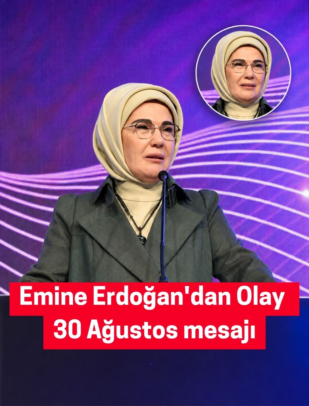Emine Erdoğan'dan 30 Ağustos mesajı