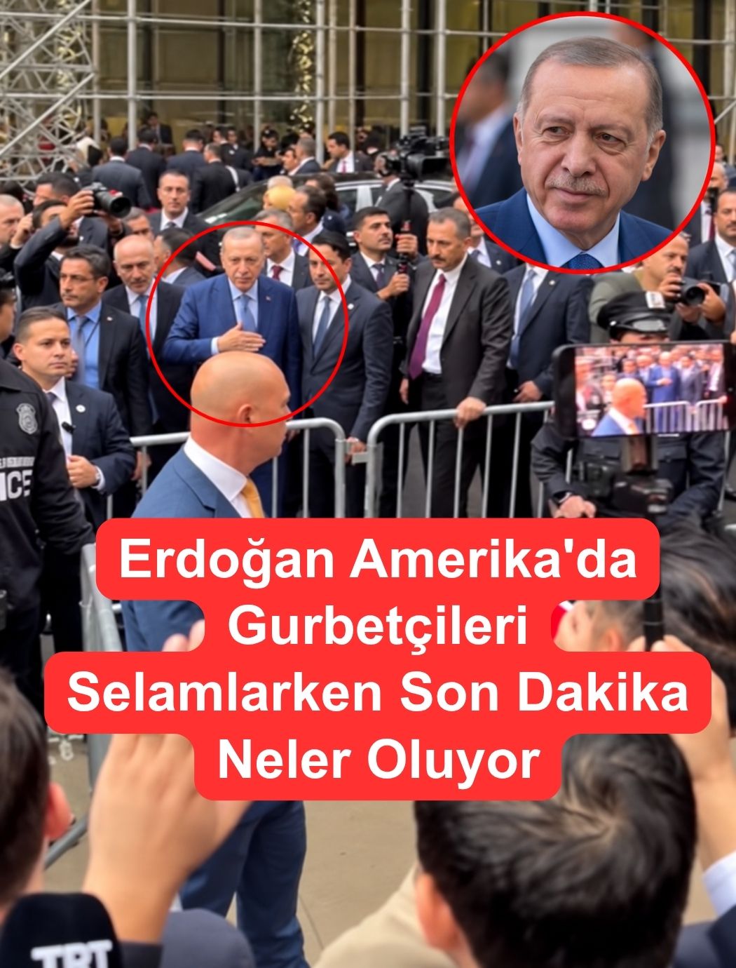 Erdoğan Amerika'da Halkı Selamlarken