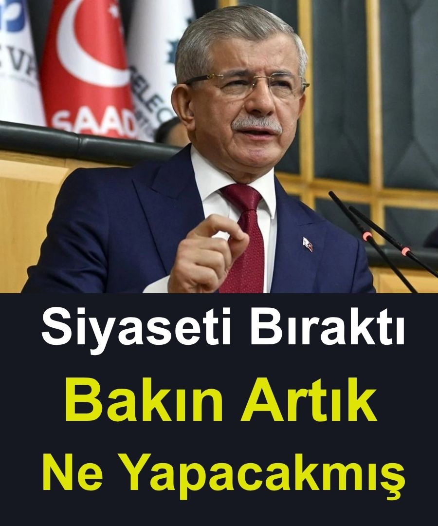  Gelecek Partisi'ni kapatan Davutoğlu 