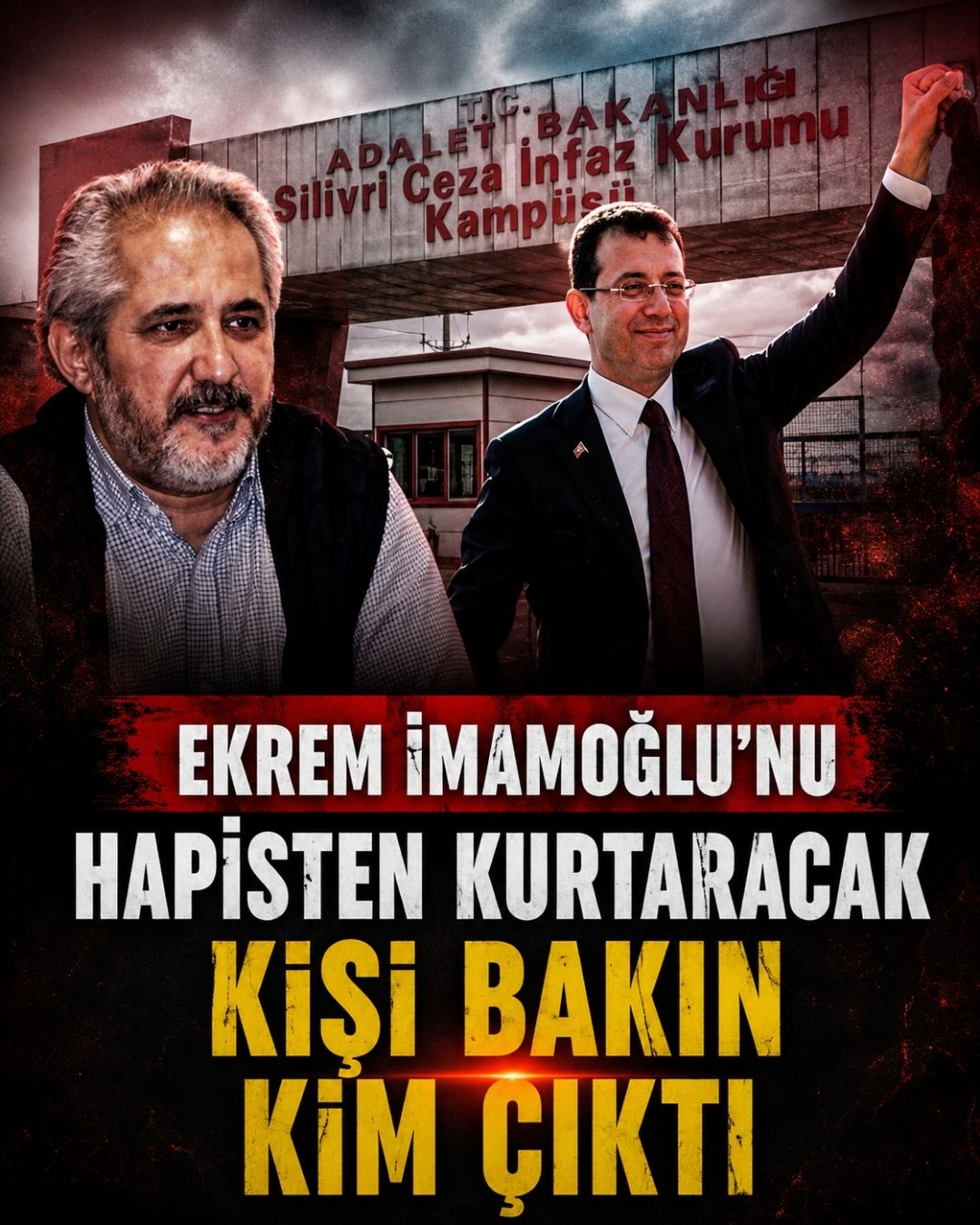 İmamoğlunu Hapisten Kurtaracak Kişi