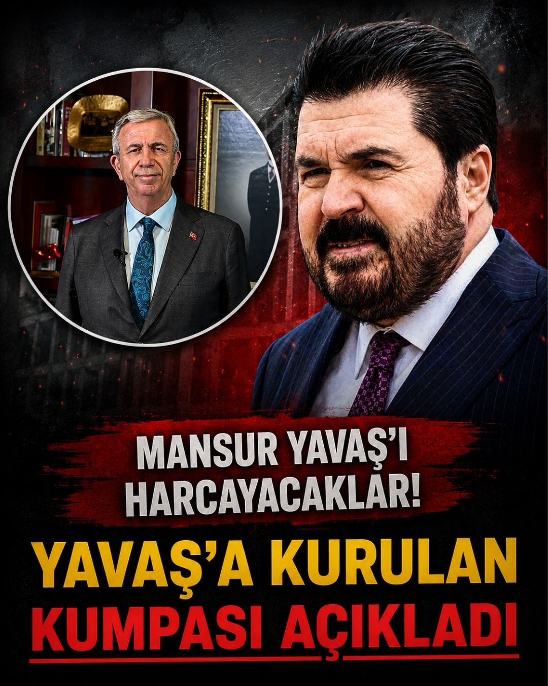 Mansur Yavaş'a Kumpas