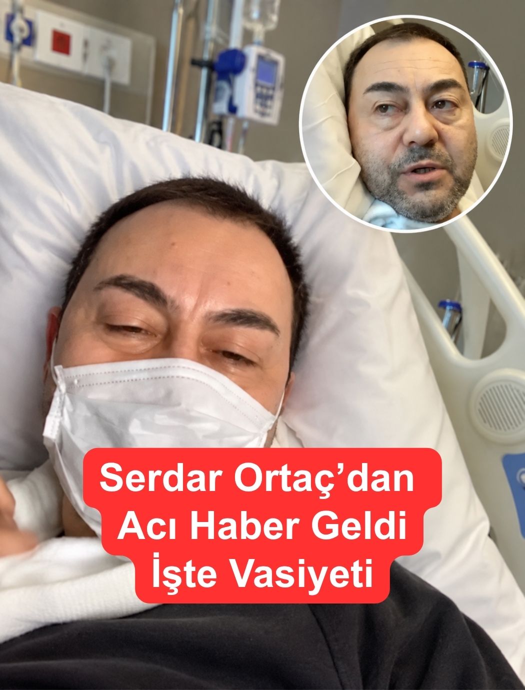 Serdar Ortaç'ın Vasiyetii