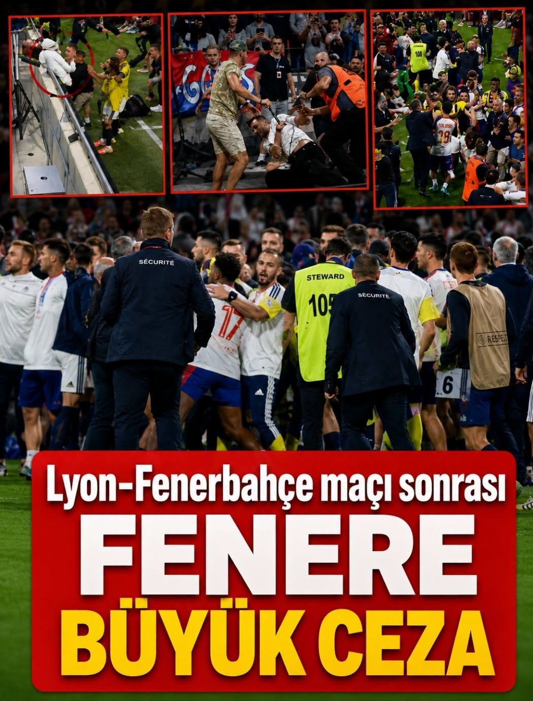 UEFA'dan Lyon - Fenerbahçe Maçı Sonrası Olay Karar
