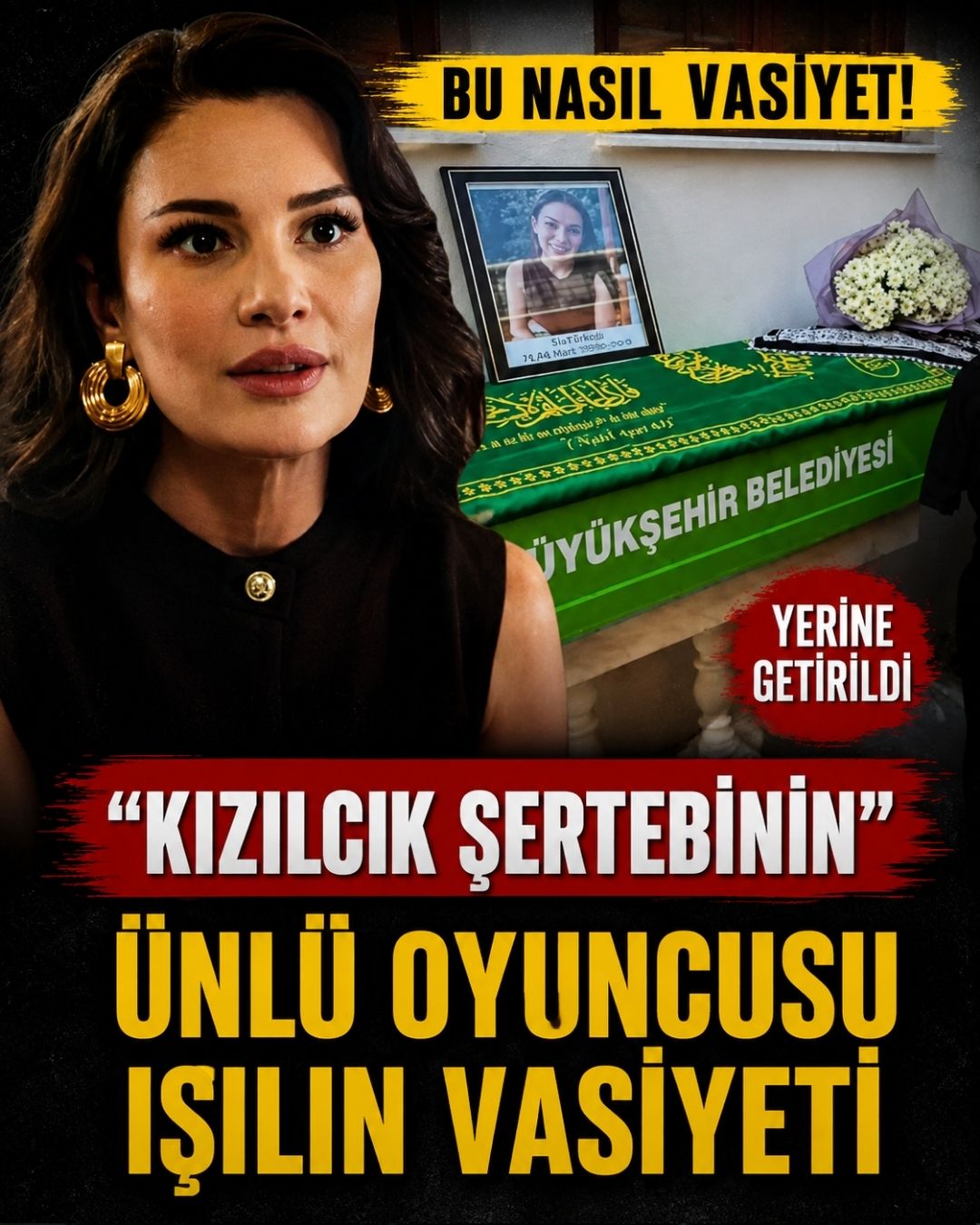 Vasiyeti Açıklandı