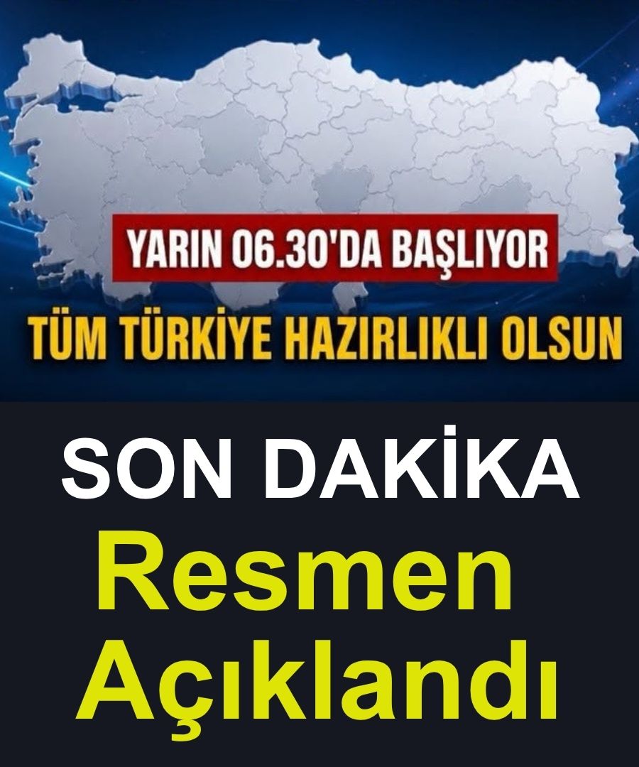 Yarın Sabah Başlıyor Tarih Verildi
