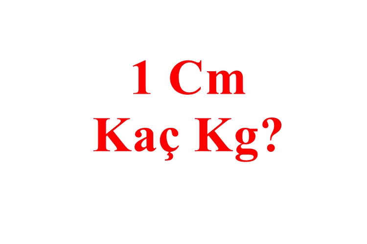 1 Kilo Kaç Metreye Eşittir?