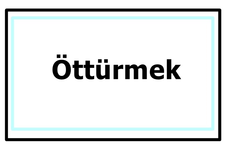 Argoda Öttürmek Ne Demek?