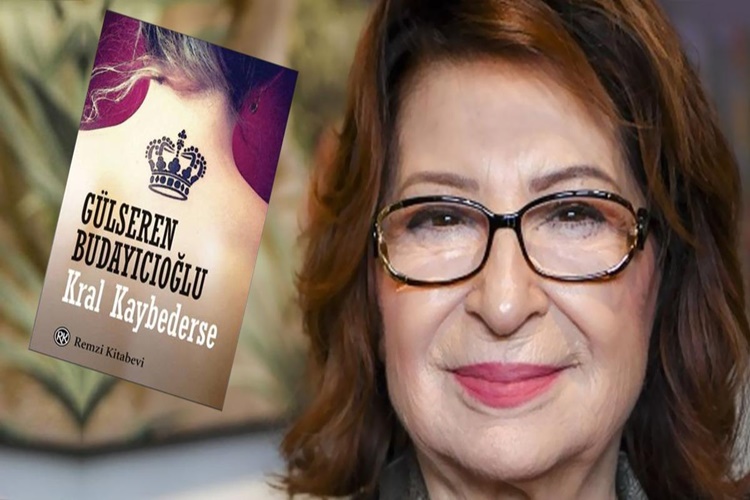 Gülseren Budayıcıoğlu’nun “Kral Kaybederse” Kitabı Neyi Anlatıyor? 