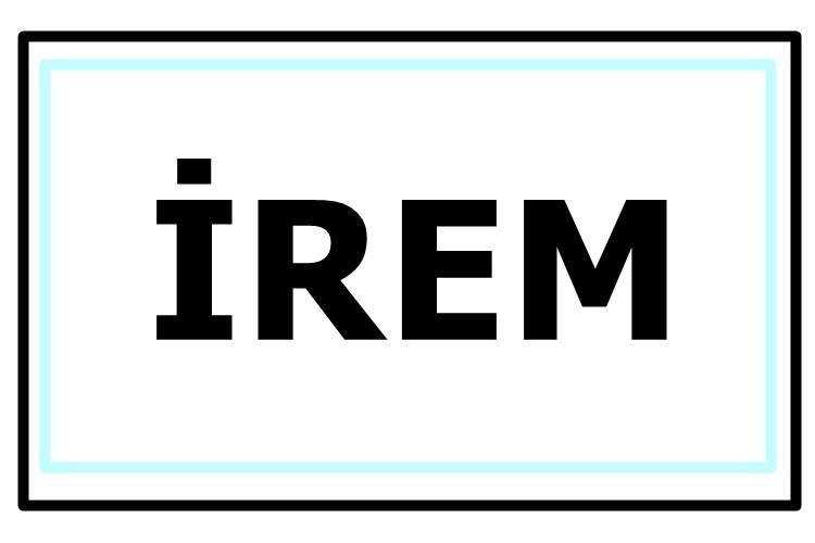 İrem İsmi Kuran'da Geçiyor Mu?
