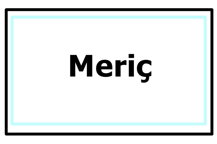 Meriç Argoda Ne Demek?