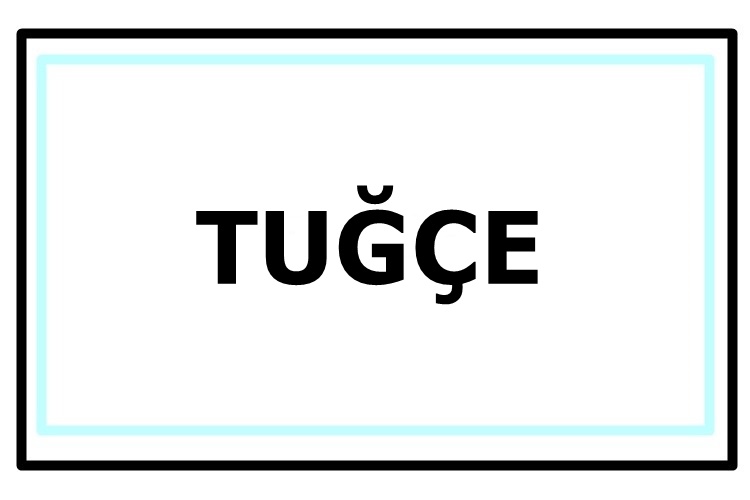 Tuğçe İsmi Kuranda Geçiyor Mu?